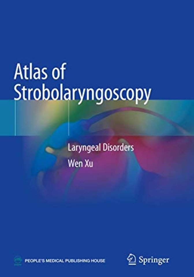 Atlas of Strobolaryngoscopy