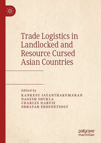 Trade Logistics in Landlocked and Resource Cursed Asian Countries