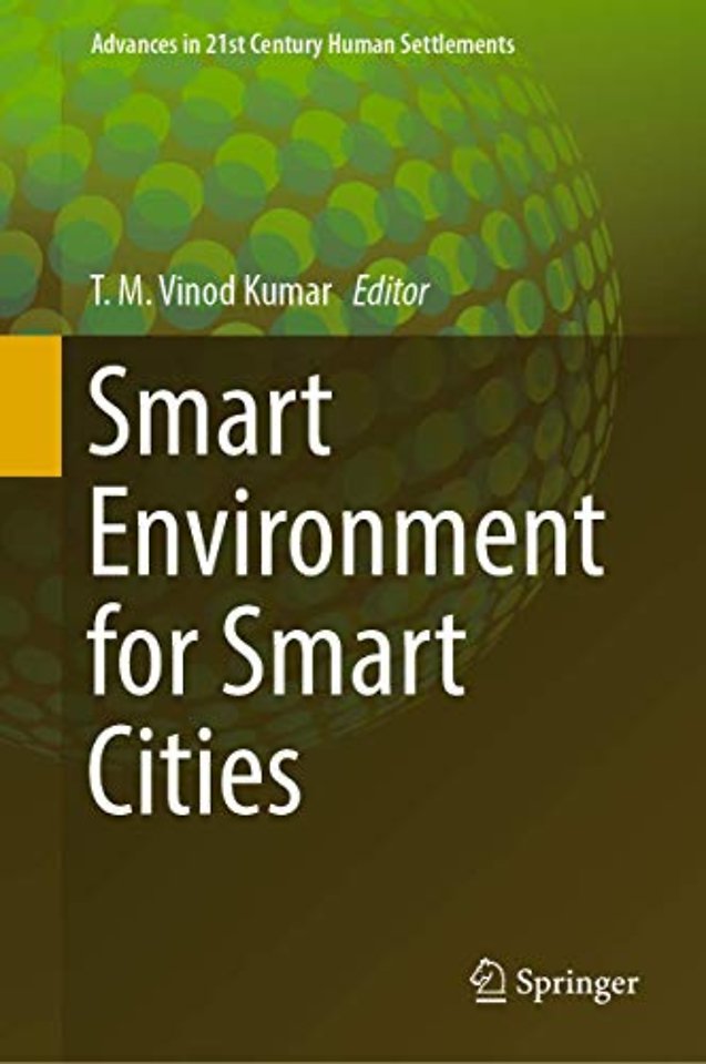 Smart Environment for Smart Cities