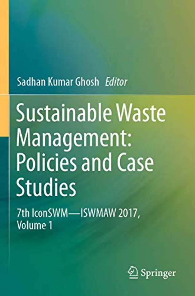 Sustainable Waste Management: Policies and Case Studies
