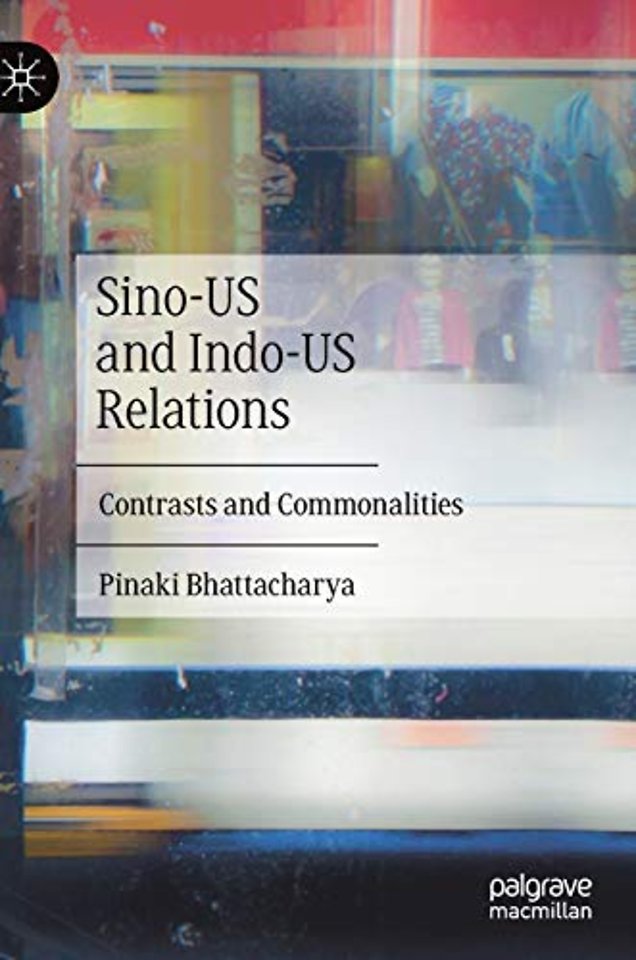 Sino-US and Indo-US Relations