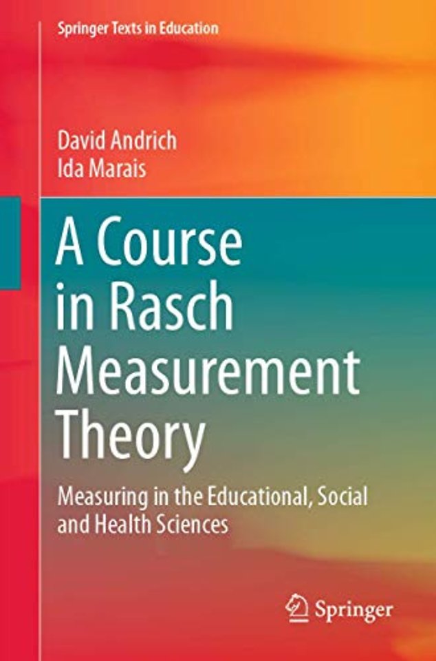 A Course in Rasch Measurement Theory
