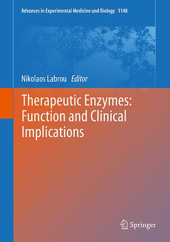 Therapeutic Enzymes: Function and Clinical Implications