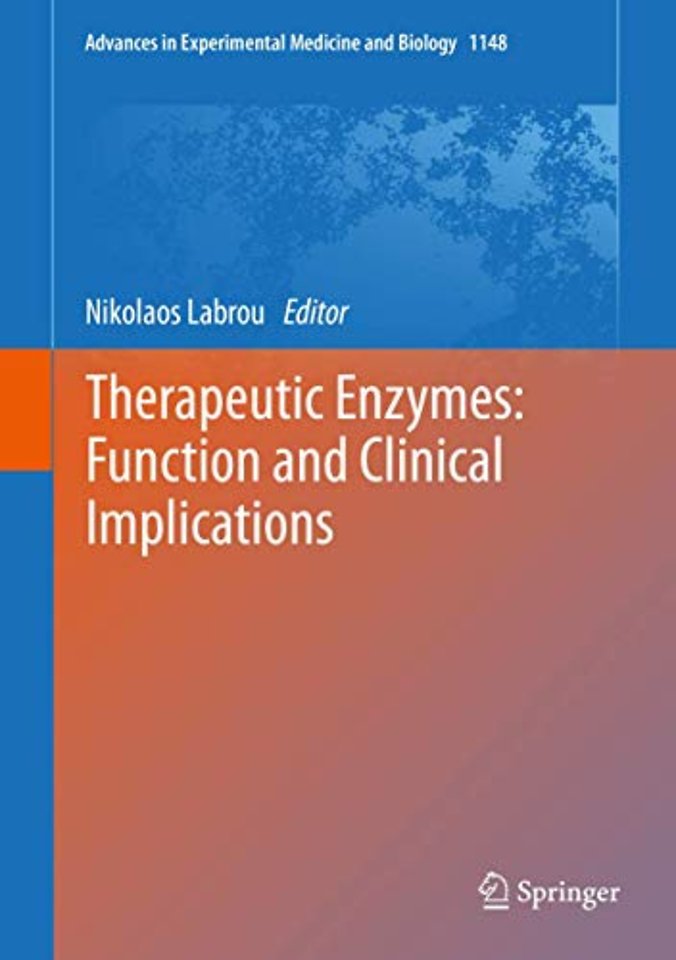 Therapeutic Enzymes: Function and Clinical Implications
