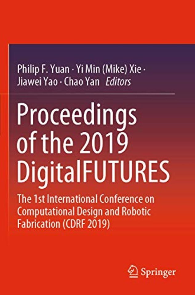 Proceedings of the 2019 DigitalFUTURES