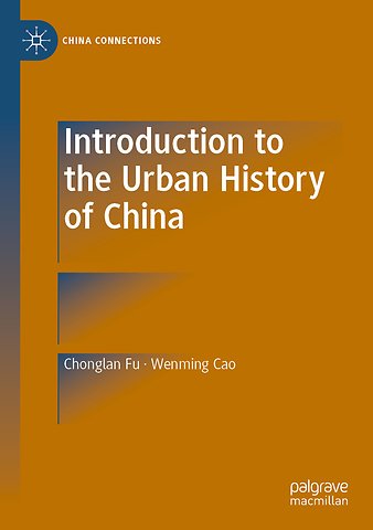Introduction to the Urban History of China