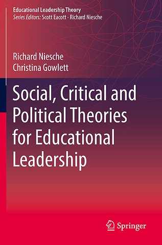 Social, Critical and Political Theories for Educational Leadership