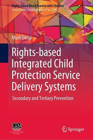 Rights-based Integrated Child Protection Service Delivery Systems