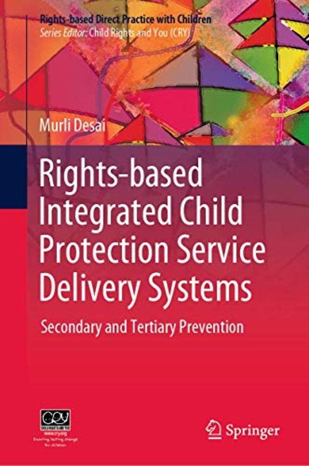 Rights-based Integrated Child Protection Service Delivery Systems
