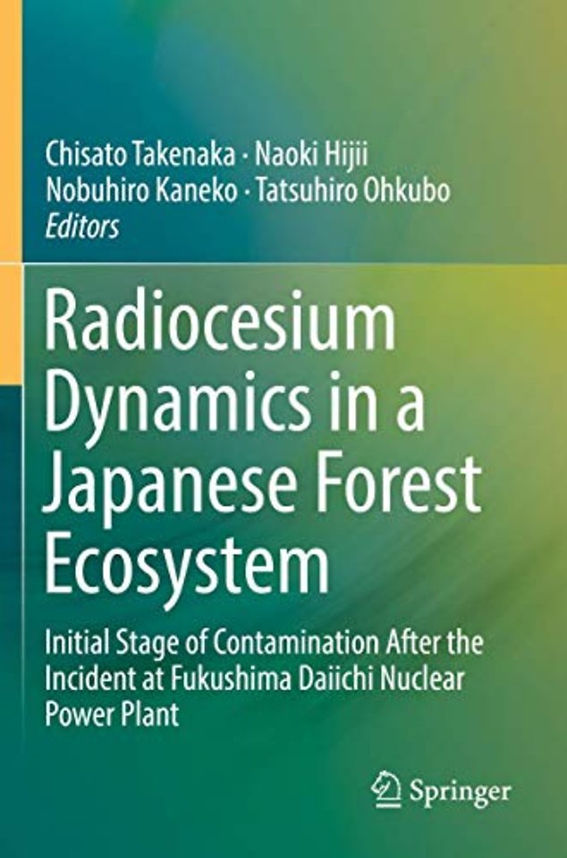 Radiocesium Dynamics in a Japanese Forest Ecosystem