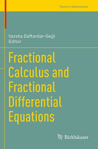 Fractional Calculus and Fractional Differential Equations