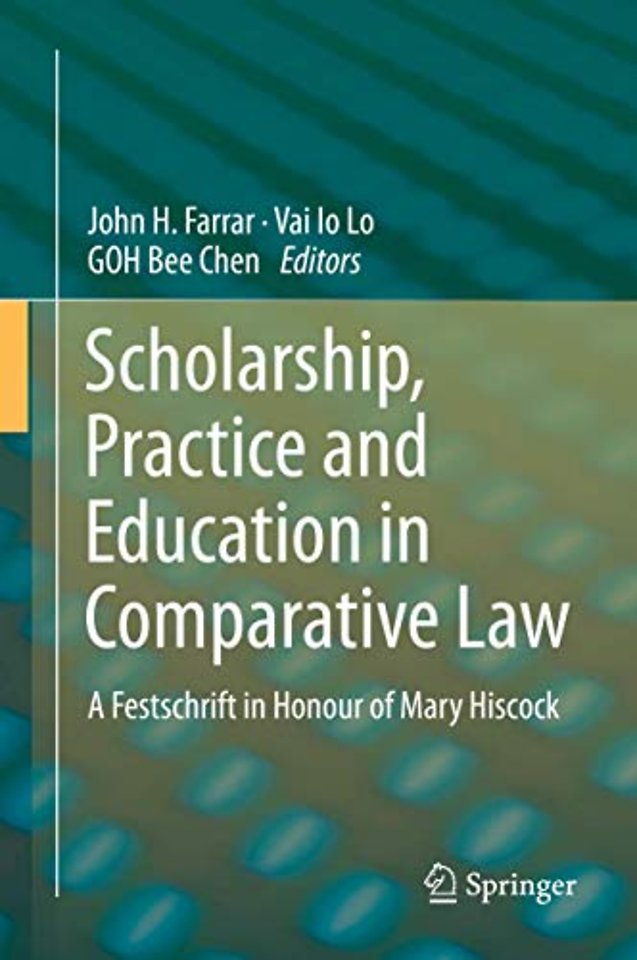 Scholarship, Practice and Education in Comparative Law
