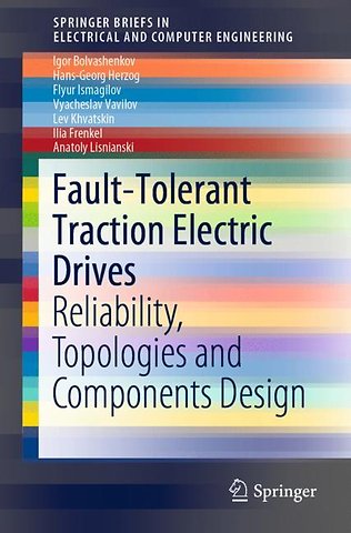 Fault-Tolerant Traction Electric Drives
