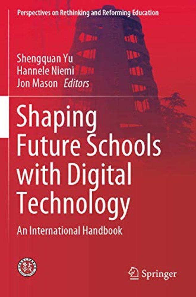 Shaping Future Schools with Digital Technology