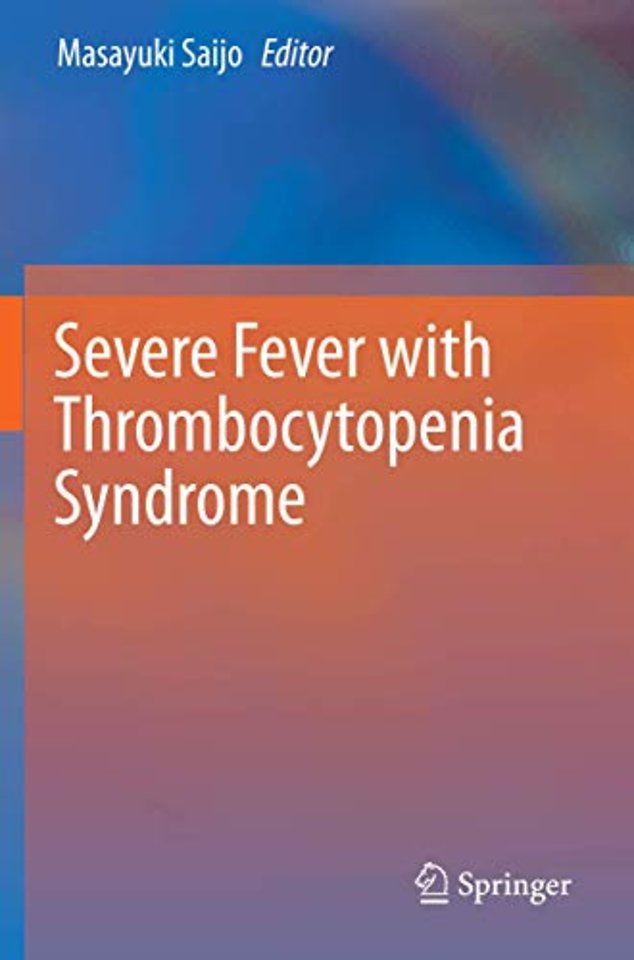 Severe Fever with Thrombocytopenia Syndrome