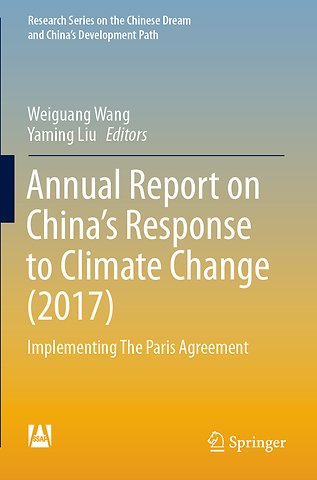 Annual Report on China’s Response to Climate Change (2017)