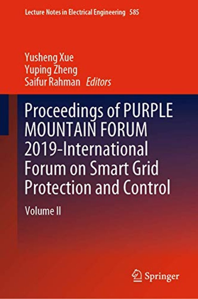 Proceedings of PURPLE MOUNTAIN FORUM 2019-International Forum on Smart Grid Protection and Control