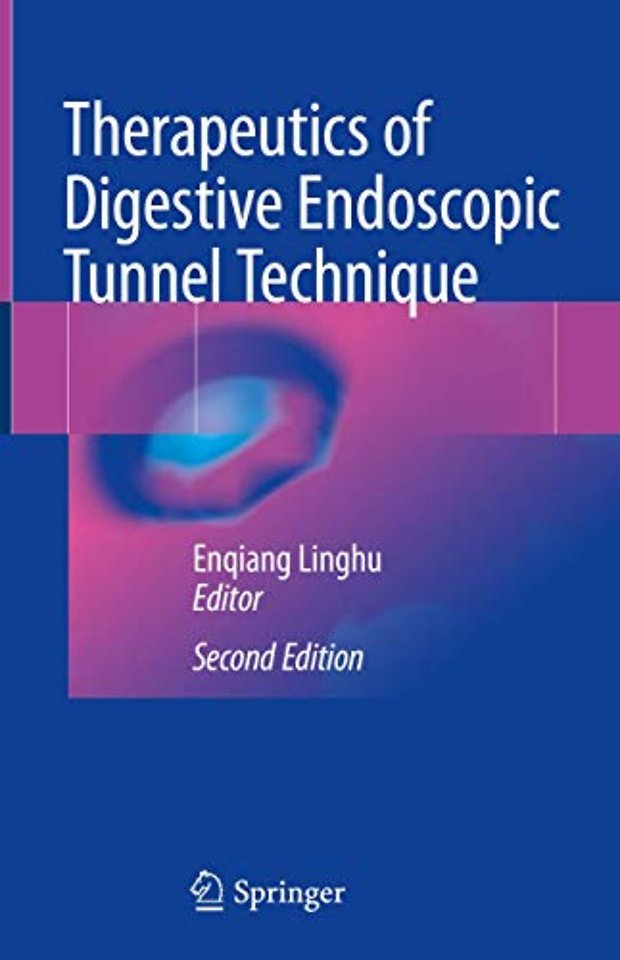 Therapeutics of Digestive Endoscopic Tunnel Technique
