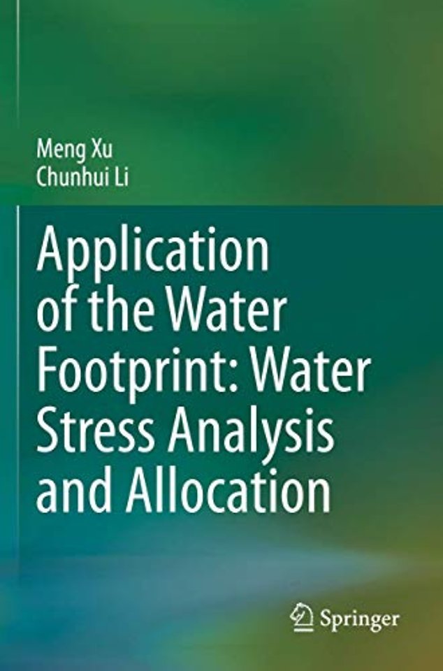 Application of the Water Footprint: Water Stress Analysis and Allocation