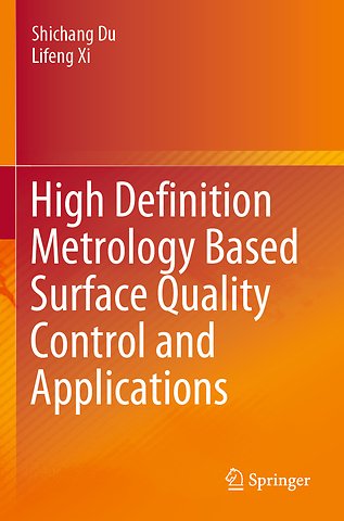High Definition Metrology Based Surface Quality Control and Applications