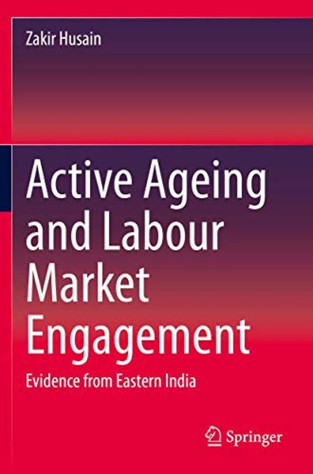 Active Ageing and Labour Market Engagement