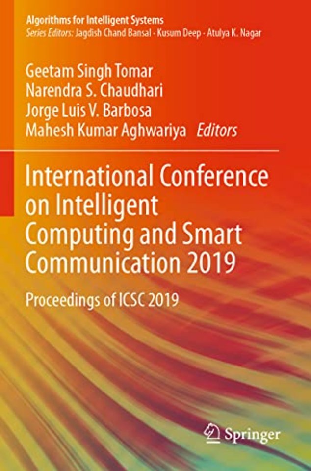 International Conference on Intelligent Computing and Smart Communication 2019