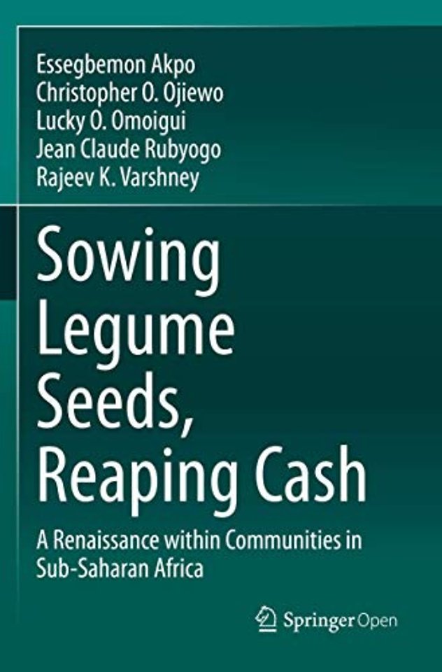 Sowing Legume Seeds, Reaping Cash