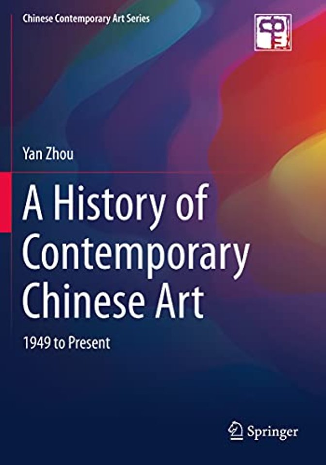 A History of Contemporary Chinese Art