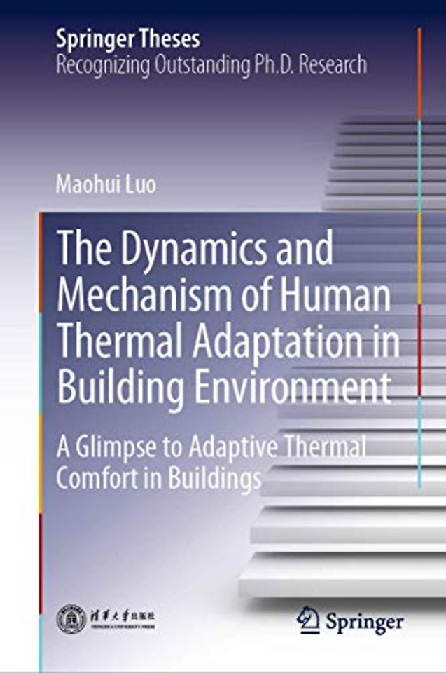 The Dynamics and Mechanism of Human Thermal Adaptation in Building Environment
