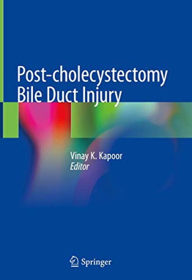 Post-cholecystectomy Bile Duct Injury