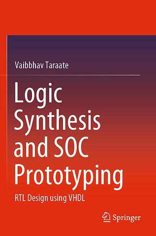Logic Synthesis and SOC Prototyping