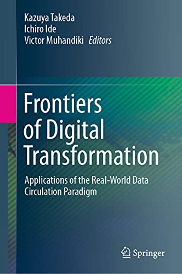 Frontiers of Digital Transformation