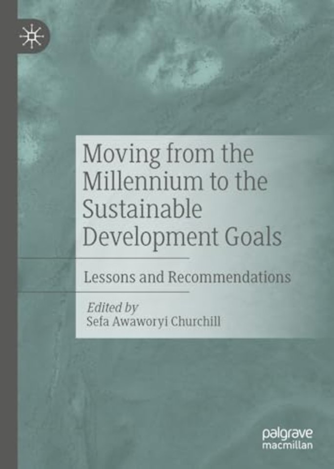Moving from the Millennium to the Sustainable Development Goals
