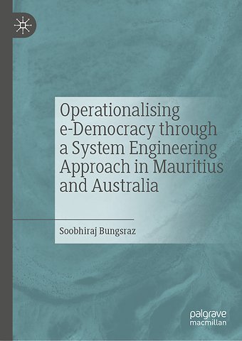 Operationalising e-Democracy through a System Engineering Approach in Mauritius and Australia