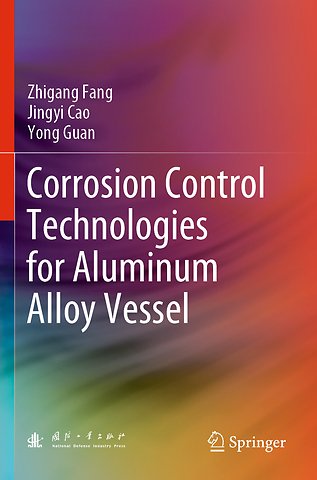 Corrosion Control Technologies for Aluminum Alloy Vessel