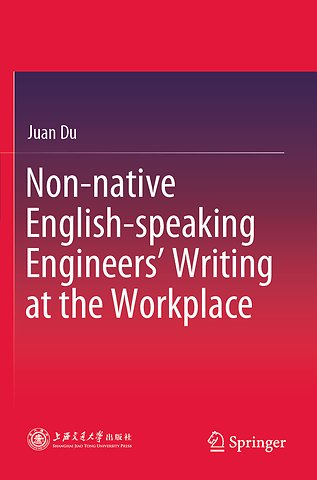Non-native English-speaking Engineers’ Writing at the Workplace
