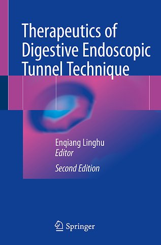 Therapeutics of Digestive Endoscopic Tunnel Technique
