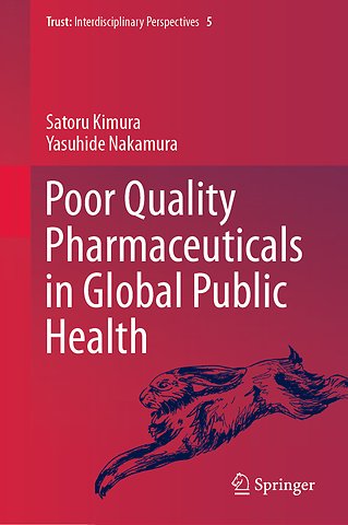 Poor Quality Pharmaceuticals in Global Public Health