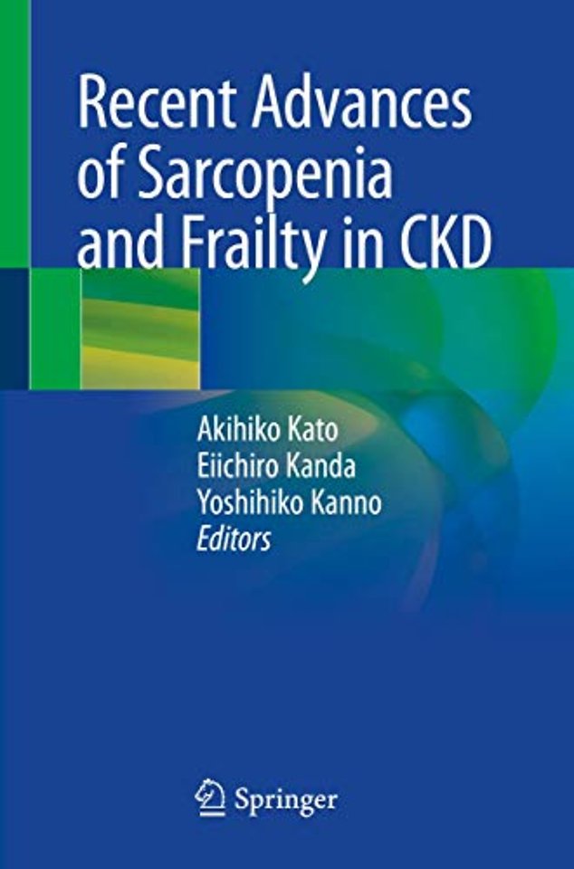 Recent Advances of Sarcopenia and Frailty in CKD