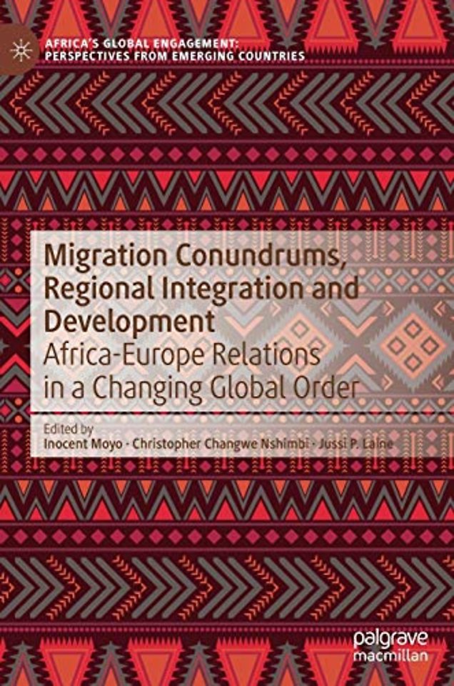 Migration Conundrums, Regional Integration and Development