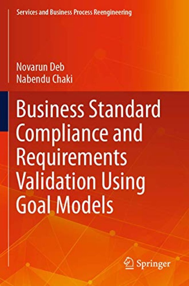 Business Standard Compliance and Requirements Validation Using Goal Models