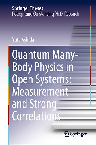 Quantum Many-Body Physics in Open Systems: Measurement and Strong Correlations