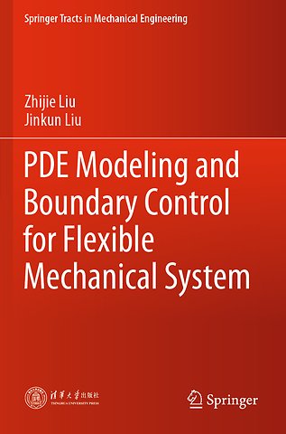 PDE Modeling and Boundary Control for Flexible Mechanical System