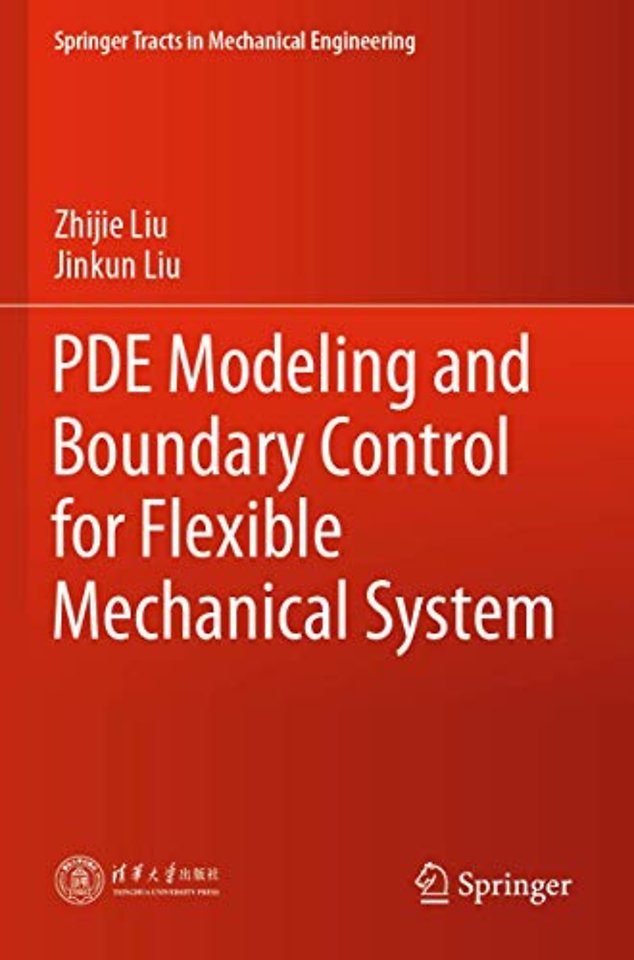 PDE Modeling and Boundary Control for Flexible Mechanical System