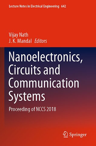 Nanoelectronics, Circuits and Communication Systems