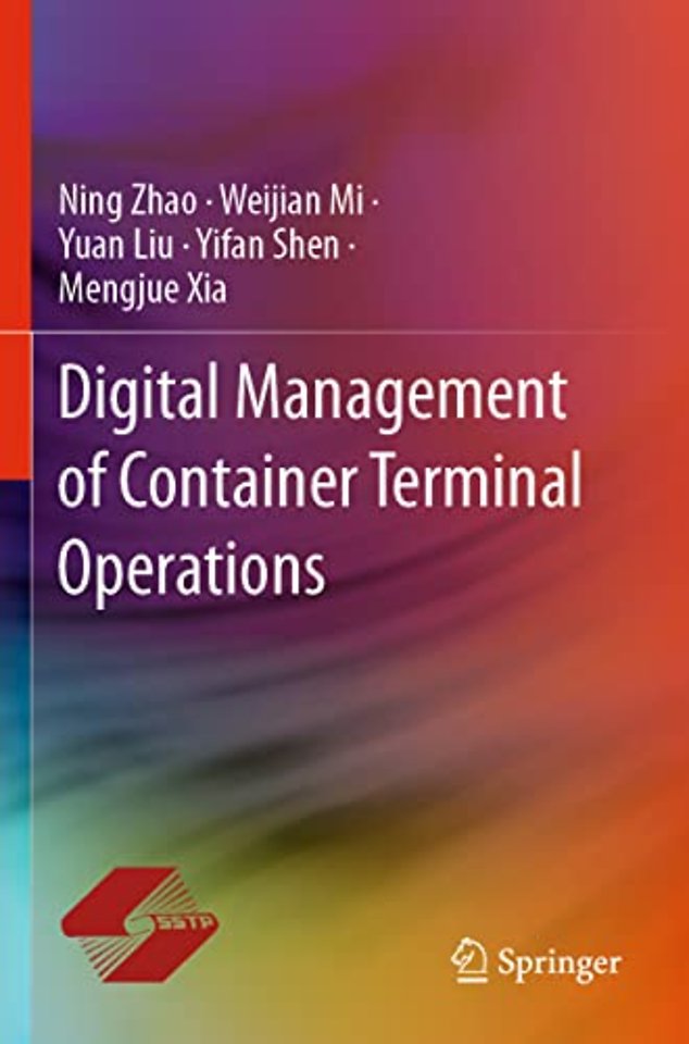 Digital Management of Container Terminal Operations
