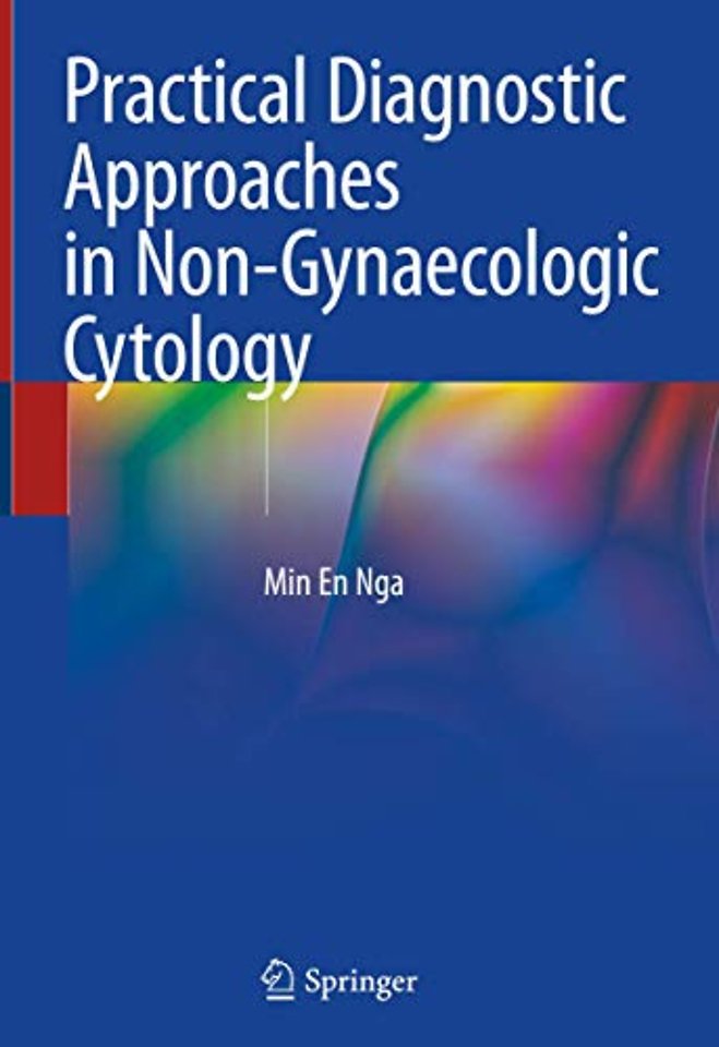 Practical Diagnostic Approaches in Non-Gynaecologic Cytology
