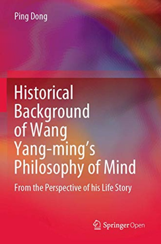 Historical Background of Wang Yang-ming’s Philosophy of Mind