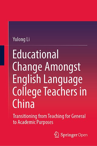 Educational Change Amongst English Language College Teachers in China