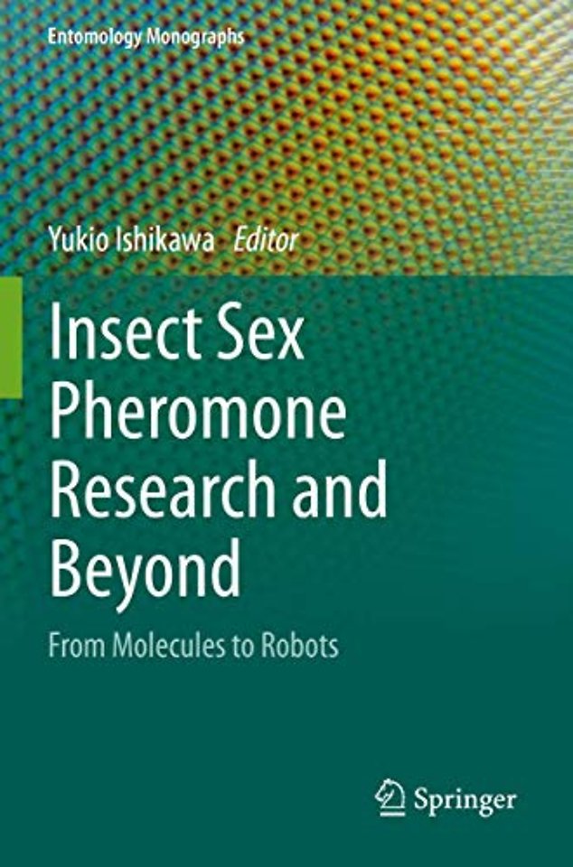 Insect Sex Pheromone Research and Beyond